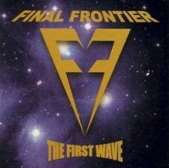 Final Frontier (CAN) : The First Wave